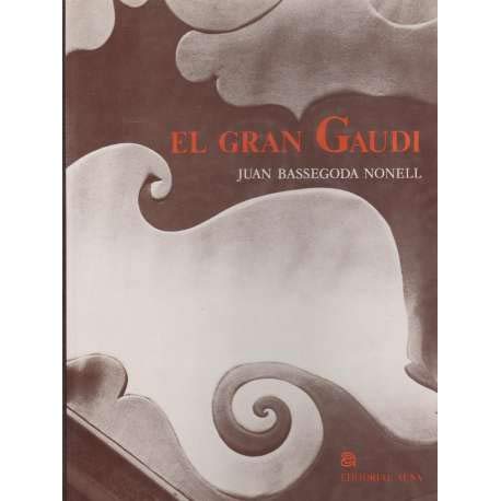 9788486329440: El gran Gaudi (Spanish Edition)