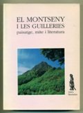 Imagen de archivo de El Montseny I Les Guilleries. Paisatge, Mite I Literatura a la venta por Hamelyn