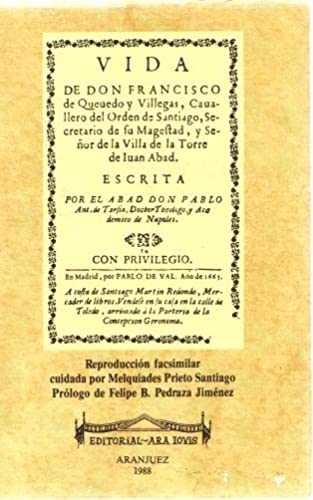 Vida de don Francisco de Quevedo y Villegas (ColeccioÌn Oro-viejo) (Spanish Edition) (9788486343057) by Tarsia, Pablo Antonio De