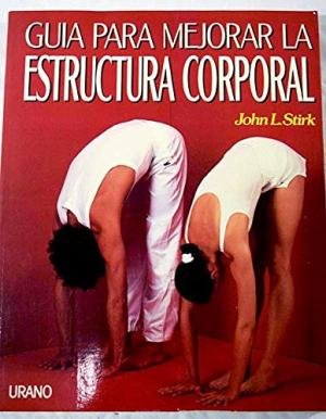 Stock image for guia para mejorar la estructura corporalEd. 1993 for sale by DMBeeBookstore