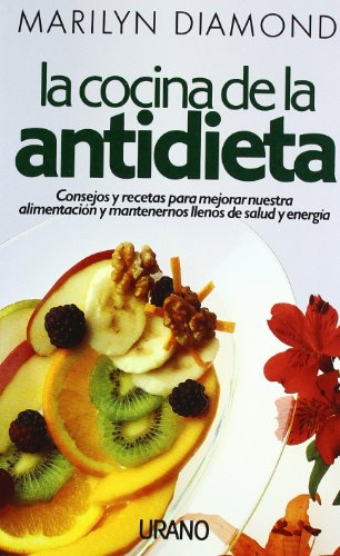 9788486344702: La cocina de la antidieta (Nutricin y diettica)