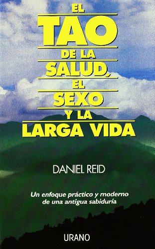 9788486344788: El tao de la salud, el sexo y la larga vida (Medicinas complementarias)