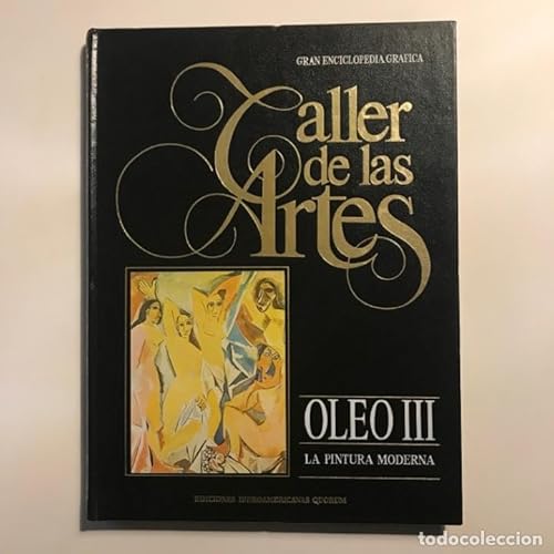 Imagen de archivo de Gran enciclopedia grafica. Taller de las artes, 3: oleo III (la pintura moderna) a la venta por LibroUsado | TikBooks