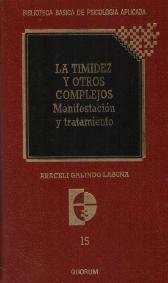 9788486352660: La Timidez Y Otros Complejos. Manifestacion Y Tratamiento