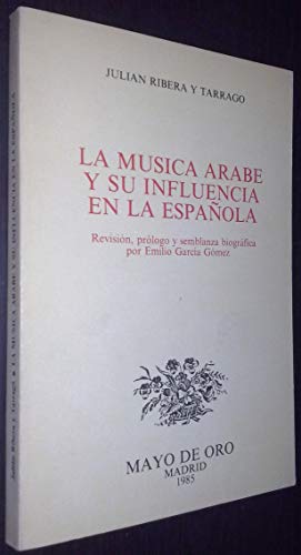 9788486370022: Musica arabe y su influencia en laespaola, la