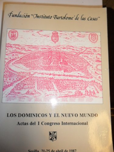 9788486379049: Los dominicos y el nuevo mundoactas I congreso internacional