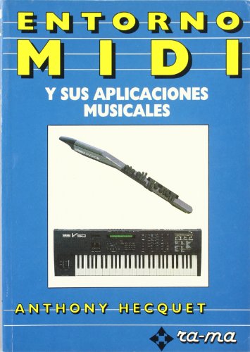 Beispielbild fr entorno midi y sus aplicaciones musicales hecquet anthony zum Verkauf von DMBeeBookstore