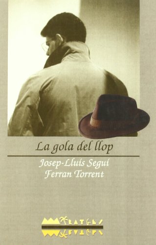 Stock image for La gola del llop (Miratges, Band 7) for sale by medimops