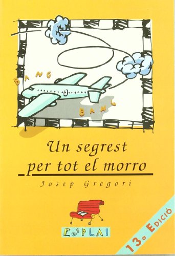 Stock image for Un segrest per tot el morro (Esplai, Band 8) for sale by medimops