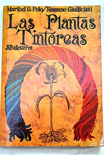 Imagen de archivo de Las Plantas Tintoreas a la venta por Iridium_Books