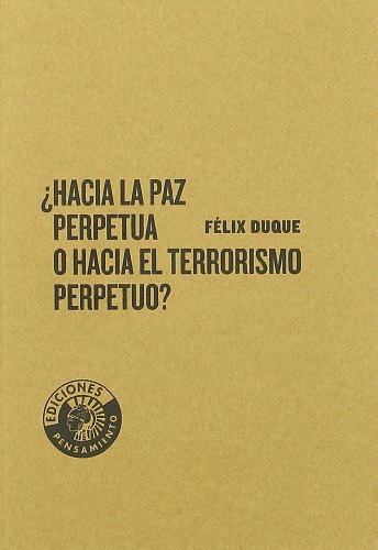 9788486418595: Hacia La Paz Perpetua O Terrorism (Pensamiento)