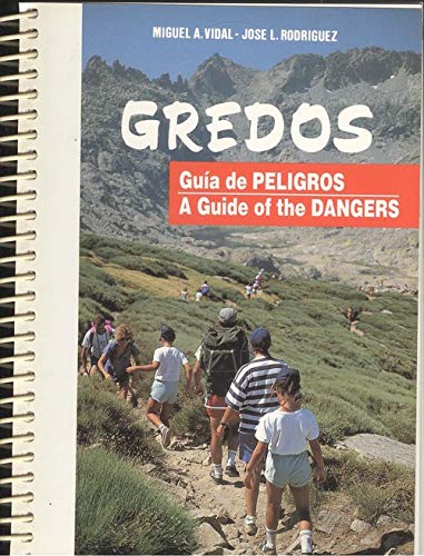 GREDOS. Guía de peligros/ A guide of the dangers (Ávila, 1994) - Miguel A. Vidal/ José Luis Rodríguez