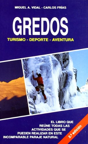Gredos : turismo, deporte y aventura