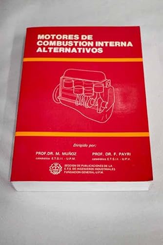 9788486451011: MOTORES DE COMBUSTI“N INTERNA ALTERNATIVOS