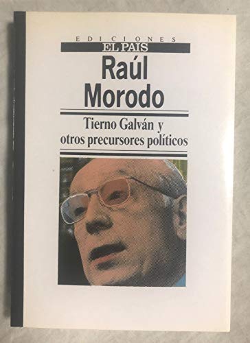 Imagen de archivo de Tierno Galva?n y otros precursores poli?ticos (En El Pai?s) (Spanish Edition) a la venta por Iridium_Books