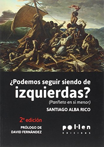 Imagen de archivo de Podemos Seguir Siendo de Izquierdas? a la venta por Hamelyn