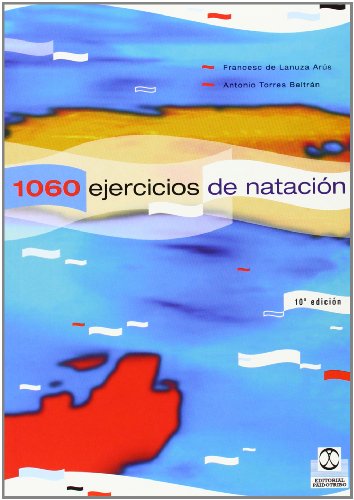 Stock image for 1060 ejercicios de natacin. for sale by La Librera, Iberoamerikan. Buchhandlung