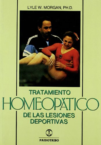 Beispielbild fr TRATAMIENTO HOMEOPTICO DE LAS LESIONES DEPORTIVAS (Barcelona, 1991) zum Verkauf von Multilibro