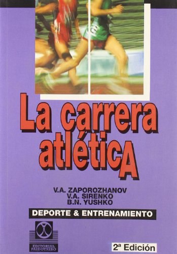 9788486475925: La Carrera Atletica (Spanish Edition)