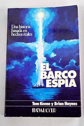 9788486478025: El barco espia