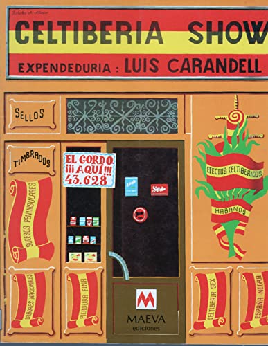 9788486478490: Celtiberia Show: Expendiduria: Luis Carandell (Otros Libros)