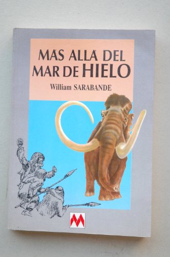 Imagen de archivo de MAS ALLA DEL MAR DE HIELO a la venta por Librería Maldonado
