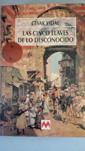 Imagen de archivo de LAS CINCO LLAVES DE LO DESCONOCIDO a la venta por Mercado de Libros usados de Benimaclet