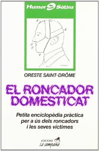 Stock image for El roncador domesticat (Humor i stira) for sale by medimops