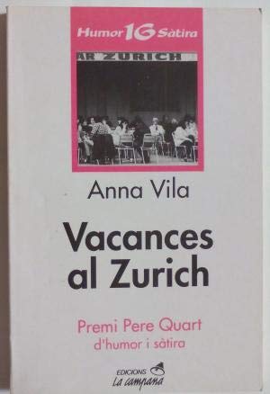 9788486491970: Vacances al Zurich (Humor i stira)