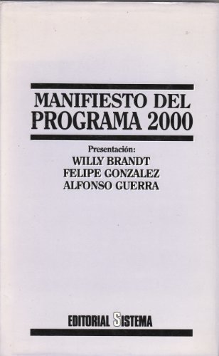 Imagen de archivo de Manifiesto Del Programa 2000 (coleccion De Ciencias Sociales) (spanish Edition) a la venta por RecicLibros