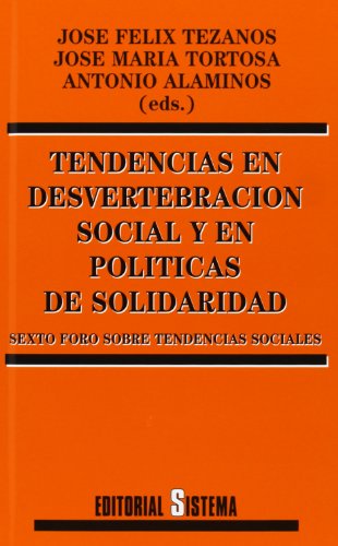 Stock image for Tendencias En Desvertebracion Social Foro Sobre Tendencias Sociales ( for sale by Iridium_Books