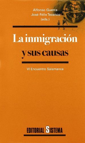 La inmigración y sus causas. VI Encuentro Salamanca