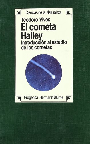 Stock image for El Cometa Halley: Introduccin al estudio de los cometas for sale by Llibrenet