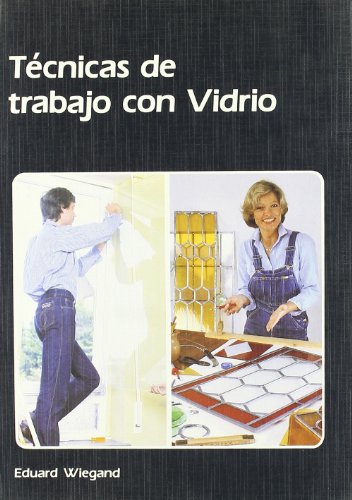 Imagen de archivo de Tcnicas de trabajo con vidrio a la venta por Hamelyn