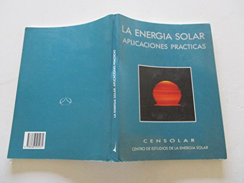 Stock image for La energa solar aplicaciones prcticas for sale by Librera Prez Galds