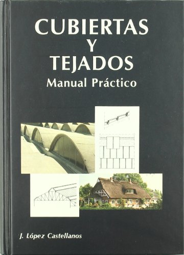 Beispielbild fr Cubiertas y Tejados. Manual Prctico zum Verkauf von OM Books