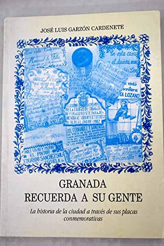 Beispielbild fr Granada recuerda a su gente. zum Verkauf von Librera PRAGA