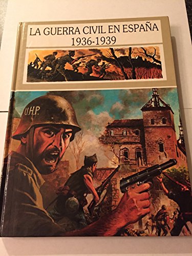 Imagen de archivo de La Guerra Civil En Espana 1936 - 1939 a la venta por Iridium_Books