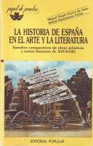 Imagen de archivo de La historia de Espaa en el arte y la literatura. a la venta por HISPANO ALEMANA Libros, lengua y cultura