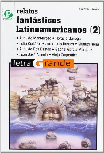 9788486524425: Relatos Fantasticos Latinoamericanos 2 (Letra Grande)