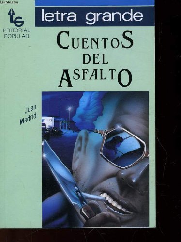 9788486524463: Cuentos del asfalto