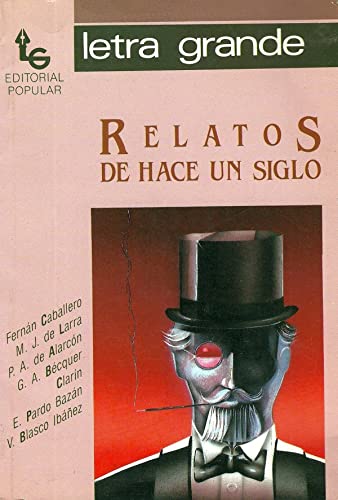 Stock image for Relatos de Hace un Siglo for sale by Better World Books