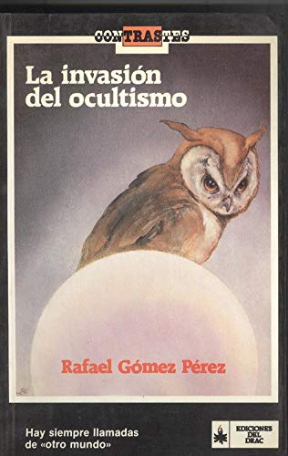 9788486532314: La invasión del ocultismo (Colección Contrastes) (Spanish Edition)
