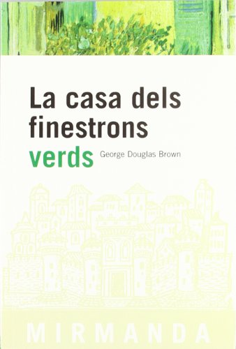Stock image for La casa dels finestrons verds (Mirmanda, Band 1) for sale by medimops