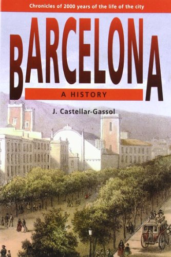 Imagen de archivo de Barcelona, a history: chronicals of 2000 years of the life of the city a la venta por AG Library