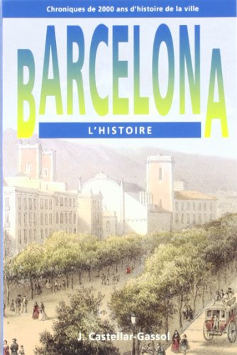 Stock image for Barcelona. L'histoire for sale by medimops
