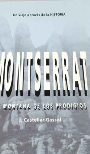 Stock image for MONTSERRAT, MONTAA DE LOS PRODIGIOS for sale by KALAMO LIBROS, S.L.
