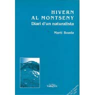Imagen de archivo de Hivern al Montseny: Diari d'un naturalista (El Me?dol) (Catalan Edition) a la venta por Iridium_Books
