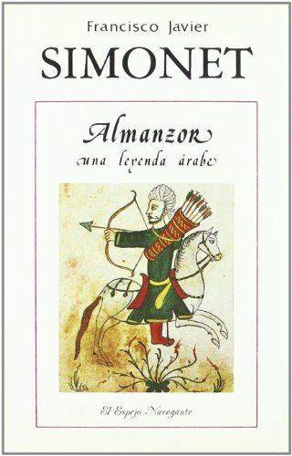 Imagen de archivo de Almanzor, una leyenda rabe a la venta por medimops