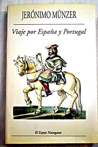 Imagen de archivo de VIAJE POR ESPAA Y PORTUGAL. (1494-1495). a la venta por LIBRERA COCHERAS-COLISEO